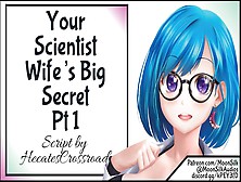 Your Scientist Wifey's Enormous Hidden Pt One