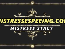 Mistress Stacy Pee 1 Sv