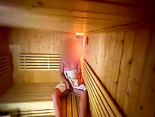 Huge Relieving Cumshot In Sauna,  Almost Caught Masturbating