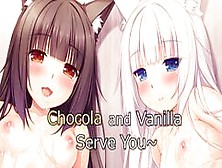 Chocola And Vanilla Serve You -Hentai Joi (Patreon July) (Nekopara Joi,  Wholesome,  3 Cum Points)