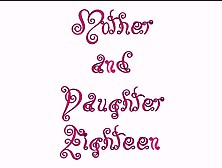 Mother And Daughter Eighteen