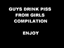 [544X408] Guys Drink Piss From Girls - Compilation - Xvideos. Com