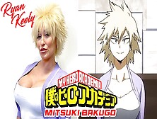 Camsoda - Hot Milf Ryan Keely Cosplay As Mitsuki Bakugo Gets Jizz On Bush