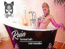 Sensual Bath Total Relaxation With Ruin Lux