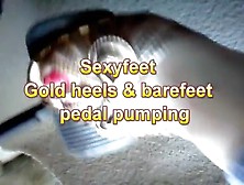 Gold Heels Pedal Pumping