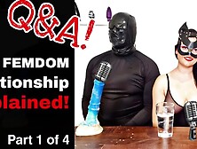 Real 24/7 Femdom Relationship Explained Q And A Interview Full