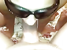 Whitey In Sunglasses Is Giving A Deep Blowjob In Pov Mode