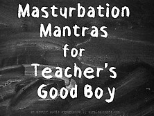 Joi Masturbates Mantras For Teacher's Good Man || Xxx Erotic Audio With Aurality